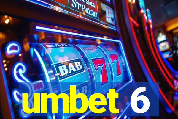 umbet 6